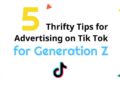 5 Thrifty Tips for Advertising on Tik Tok for Generation Z