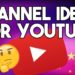 Top 5 Youtube Channel Ideas for Beginners