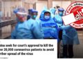 No, China did not seek court’s approval to kill over 20,000 coronavirus patients coronavirus patients