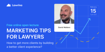 Free Open Lecture – Marketing Tips for Lawyers: Get More Clients by Building a Better Client Experience
