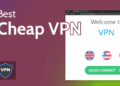 Best Cheap VPN in 2022 [Budget-Friendly VPNs Compared]