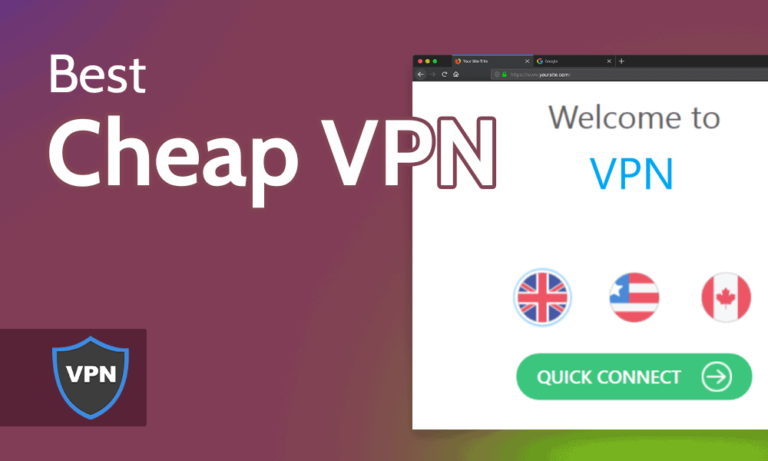 Best Cheap VPN in 2022 [Budget-Friendly VPNs Compared]