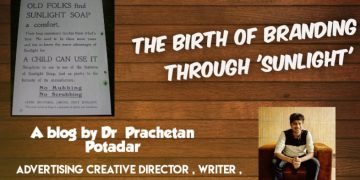 The Birth of Branding through Sunlight – Dr Prachetan Potadar
